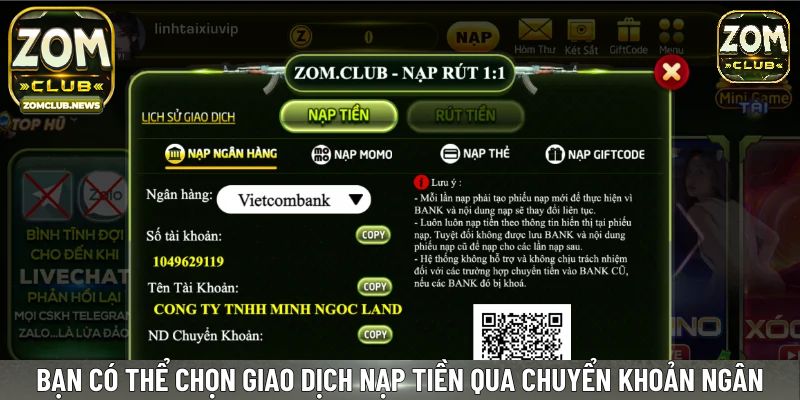 Bạn có thể chọn giao dịch nạp tiền qua chuyển khoản ngân hàng